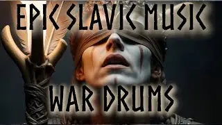 Epic Slavic Music | War Drums