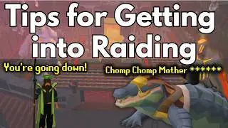 Tips for ACTUALLY getting into raiding on OSRS