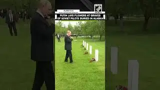Russia&rsquo;s Putin lays flowers at graves of Soviet pilots buried in Alaska after Trump summit