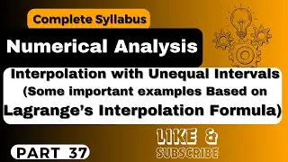#interpolation #Numerical Analysis #valuefortimekamalkumar || Part 37 || B Sc Maths | #education