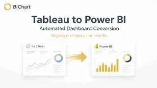 Migrate Tableau to Power BI with BIChart Explainer