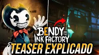 ANALISIS al TEASER OFICIAL de BENDY 3: AND THE INK FACTORY || B3NDY