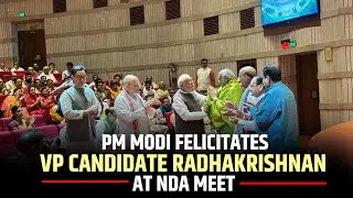 PM Modi felicitates VP candidate CP Radhakrishnan, at the meeting of NDA Parliamentary Party | Delhi