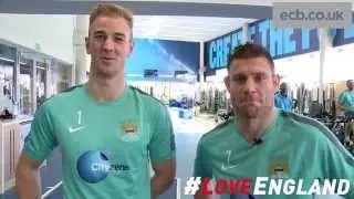 James Milner and Joe Hart's message to England cricket team - #LoveEngland