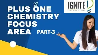 🛑Plus one Chemistry FOCUS AREA   പഠിക്കേണ്ടതെല്ലാം 🛑📑Part 3❣️