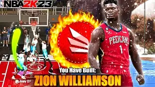This ZION WILLIAMSON Build Gets UNLIMITED CONTACT DUNKS In NBA 2K23!!!
