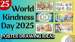 World Kindness Day Poster 2025 | 25 Kindness Day Poster Drawing Ideas 2025