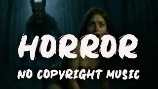 [100% Copyright Free Best Background Music] Dark Ambient Horror | Royalty Free Music For Creators