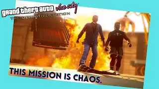 This Mission is Chaos! | Grand Theft Auto: Vice City - The Definitive Edition (PC)