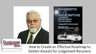 How to Create an Effective Roadmap to Debtor Assets for Judgment Recovery