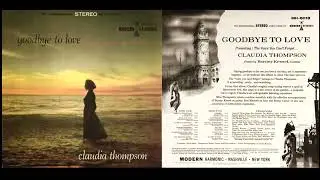 Claudia Thompson - Goodbye to Love