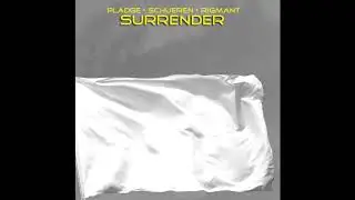 Pladge*Schueren*Rigmant - Surrender