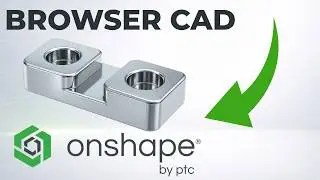 Onshape Beginner Tutorial: 3D Modeling Basics in Your Browser