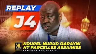 🔴RELAY | Pr&eacute;station Kourel Nurud Darayni HT Parcelles Assainies-J4 Ramadan 1447H-2026 #khassida