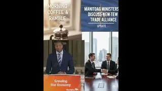 Manitoba Ministers Discuss New Trade Alliance