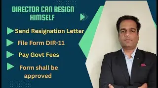 How to Resign from Company as Director (Form DIR-11)