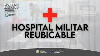 Programa Nuestro Ejército - Hospital Militar Reubicable