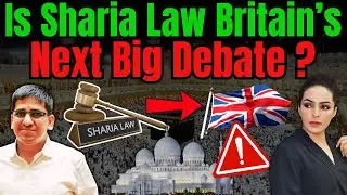 Islamization of Britain? Sharia Law Debate & UK&rsquo;s Future | Amber Zaidi