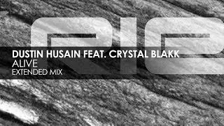 Dustin Husain featuring Crystal Blakk - Alive