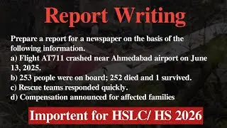 Important Report Writing for HS/HSLC 2026 |Flight AT711 crashed |Class 10-12 | You can learn 