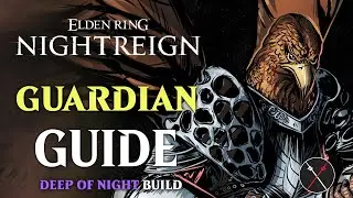 Nightreign Guardian Build Guide - DEEP of NIGHT