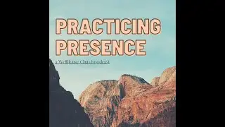 Solitude Within Community | Practicing Presence Podcast | Spiritual Formation | WELLHOUSE CHURCH