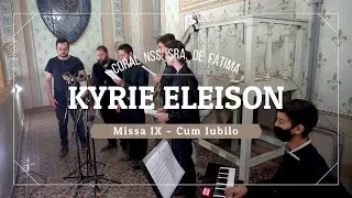Kyrie Eleison - Missa IX (Cum Iubilo)
