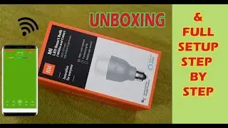 💡MI Smart LED Bulb with 16M color option || Unboxing || Full Setup😯