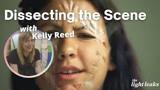Dissecting the Scene: Kelly Reed Breaks Down the 'First Mistakes' Music Video | The Light Leaks