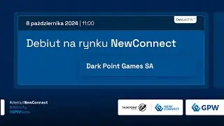 Debiut Dark Point Games S.A. na rynku NewConnect - 8 października 2024 r.
