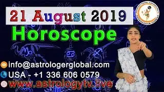 Ежедневный Гороскоп Русский 21st August 2019-индийская ведическая астрология Daily Horoscope