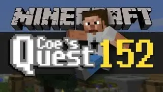 Coe's Quest - E152 - Exploratory