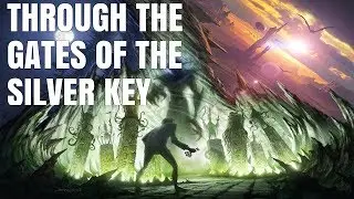 Through The Gates of the Silver Key (Review)
