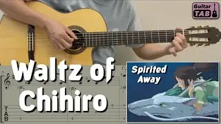 Waltz of Chihiro (千尋のワルツ) / Spirited Away (Guitar) [Notation + TAB]
