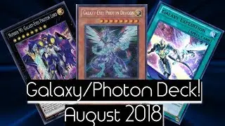 Galaxy/Photon Deck Profile! August 2018