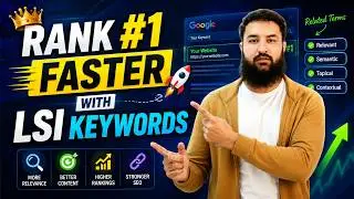 Rank #1 Faster on Google with LSI Keyword Strategy | 8