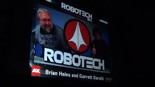 AX 2017 ROBOTECH PANEL PART 1 OF 2