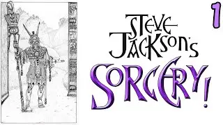 Adventure Awaits! - Steve Jackson's Sorcery I Part 1