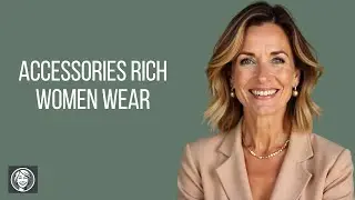 6 Accessories That Instantly Make Women Over 50 Look Rich and Elegant (Without Saying a Word)