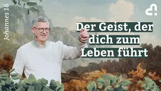 Der Geist, der dich zum Leben führt | Johannesevangelium 🌿 | Willy Camadini