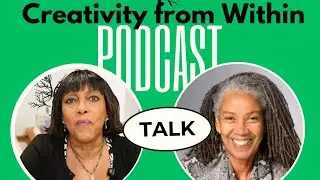 Creativity from Within Podcast Episode 10 - The Joy of Finishing - Celebrating what You’ve Made.