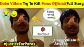 😭Justice For @Paras Official __ Daku Villain Try To Kill Paras __ Full Story Explained