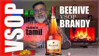 Beehive VSOP Brandy Review in Tamil | what is VSOP | Brandy Review in Tamil | aK Drink Review