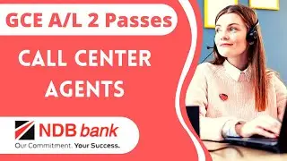 Call Center Agents Vacancies - NDB Bank Jobs 2022 | Job vacancies in Sri Lanka 2022