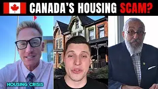 The Housing Crisis in Canada: Scam or Reality &mdash; Why People Can&rsquo;t Afford to Live Here