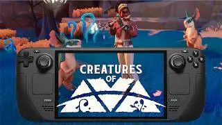 Creatures of Ava Steam Deck Gameplay & Best Settings