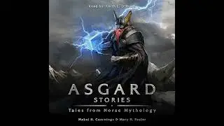 Asgard Stories by Mable H. Cummings | Full Audiobook