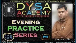 Session#40||BEPS||Mix||Child Pedagogy||बाल मनोविज्ञान||शिक्षणशास्त्र||DYSA ACADEMY||@9.00PM||
