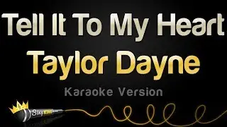 Taylor Dayne - Tell It To My Heart (Karaoke Version)