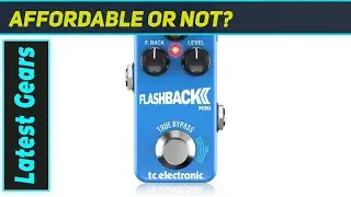 TC Electronic Flashback 2 Mini: Best Compact Delay Pedal?